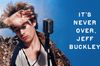 It's Never Over, Jeff Buckley in English at cinemas in Hamburg
