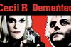 Cecil B. Demented in English at cinemas in Hamburg